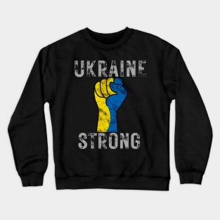 Ukraine Strong Crewneck Sweatshirt